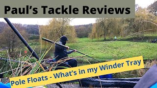 Paul’s Tackle Reviews - Fishing Pole Floats, What’s in my Winder Tray