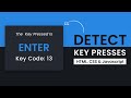 Detect Key Presses & Key Code With Javascript | Javascript Project
