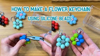 How To Make A Beaded Flower Keychain Using Silicone Beads!