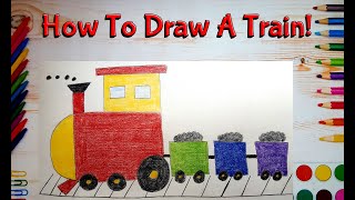 How To Draw A Train! (Art For Kids!) - Easy Step By Step Beginner Art/Drawing Lesson!