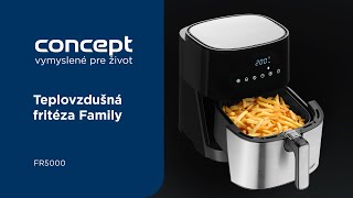 Teplovzdušná fritéza Family Concept FR5000