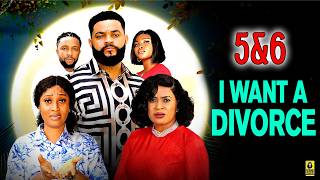 I WANT A DIVORCE 5&6 - Stephen Odimgbe, Chinelo Elemchukwu, Kenechukwu Eze 2026 Latest Nigeria Movie