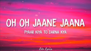 Oh Oh Jaane Jaana (Lyrics) - Pyaar Kiya To Darna Kya