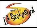 Orquesta La Exclusiva - No hay Carretera