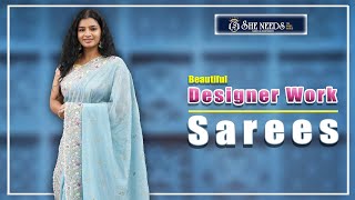 Designer Work Sarees | She Needs Saree World