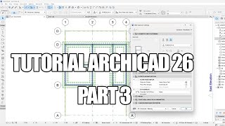 TUTORIAL ARCHICAD 26 PART 3