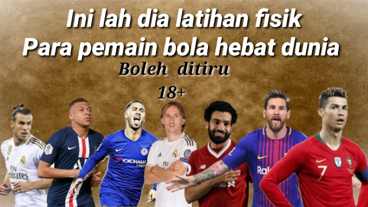 Latihan Fisik 9 Tokoh Pemain Sepak Bola Terkenal Dunia - YouTube