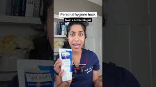 Here’s a Personal Hygiene Hack I won’t Gatekeep as a Dermatologist.