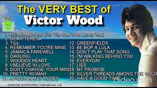 Vol. 7 = The Very Best of Victor Wood = (with Lyrics)