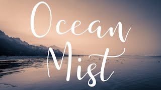 Ocean Mist - Gentle Sleep Music with Ocean Waves