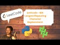 Leetcode - 424 - Longest Repeating Character Replacement - Python