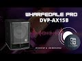 Wharfedale Pro DVP-AX15B 15'' Active Subwoofer Unboxing & Review!