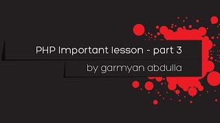 PHP Important lesson - Array - Foreach - If