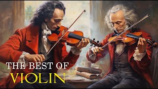 The Best of Violin - Vivaldi And Paganini - Famous Classical Music