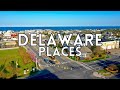 Explore DELAWARE: TOP 10 BEST PLACES TO VISIT