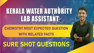 Lab Assistant | Kerala Water Authority | Exam Date | Chemistry Module 1 Revision| Expected Questions