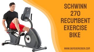 The Best Schwinn 270 recumbent exercise bike reviews