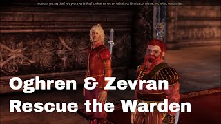 Dragon Age; Origins, Zevran \u0026 Oghren rescue the Warden