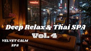 Candlelit Thai Massage Ambience Vol . 4 – 4 Hours of Soothing Sounds for Better Sleep Quality