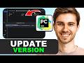 How to Update Python Version in PyCharm in 2026