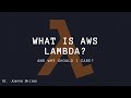 Introduction to AWS Lambda - What is it and when should I use it?
