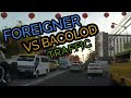 FOREIGNER TAKES ON BACOLOD TRAFFIC AND SURVIVES