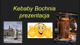 Kebaby Bochnia Prezentacja 👍