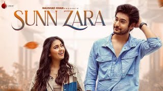 Sunn Zara Video song - JalRaj| Shivin Narang| Tejasswi Prakash