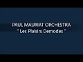 paul mauriat orchestra les plaisirs demodes