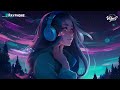 Positive Vibes Music 🌻 Top 100 Chill Out Songs Playlist  Romantic English Songs With Lyrics