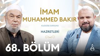 Büyüklerin İzinde | 68. Bölüm