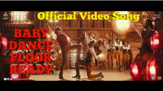 Baby Dance Floor Ready Official Video Song | Roberrt | Darshan | Tharun | Arjun Janya |V Harikrishna