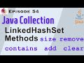 LinkedHashSet Methods Explained: contains, remove, clear, size, add | Java Collection Framework
