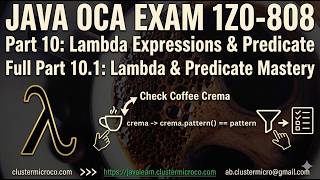 10.1 Lambda Expressions & Predicate | Java OCA 1Z0-808 — Final Video!