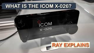 Icom's "Concept Car" - The X-026 with Ray Novak N9JA | Hamvention 2026
