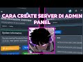 CARA BIKIN SERVER SENDIRI DI ADMIN PANEL || Pterodactyl🇮🇩🇮🇩