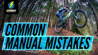 11 Manual Mistakes And How To Correct Them | E Bike Skills