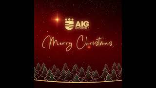 Team AIG wishes you all Merry Christmas | AIG Hospitals