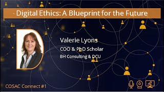 Digital Ethics: A Blueprint for the Future - COSAC Connect #1
