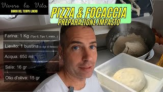 Come preparo l'impasto di pizza e focacce