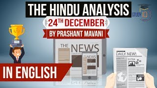 English 24 December 2018 - The Hindu Editorial News Paper Analysis [UPSC/SSC/IBPS] Current affairs