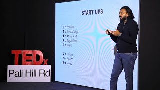 Startups - Pride of India | ROHAN GAIKWAD | TEDxPali Hill Rd