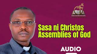 SASA NI CHRISTOS ASSEMBLIES OF GOD