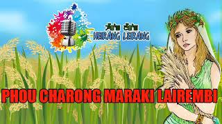 Phou Charong Maraki Lairembi || Heirang leirang|| Folk Tale