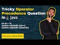 Questions of Operator Precedence in Java - Part 1 | Java Tutorial for Beginners