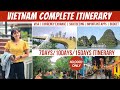 VIETNAM - COMPLETE ITINERARY FOR 7D / 10D / 15D | Vietnam Visa | Vietnam Tour Package | With Budget