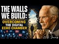 Carl Jung and the Digital Echo Chamber: Understanding the Psychology of Belief