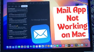 How to Fix Mail App Not Working on Mac