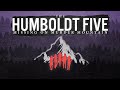 The Humboldt Five | Missing on Murder Mountain