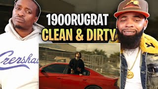 1900Rugrat - Clean \u0026 Dirty (Official Video) REACT